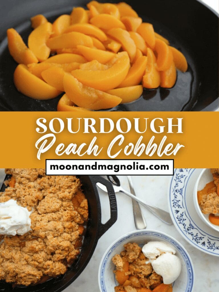 Peaches and cobbler with text "sourdough peach cobbler"