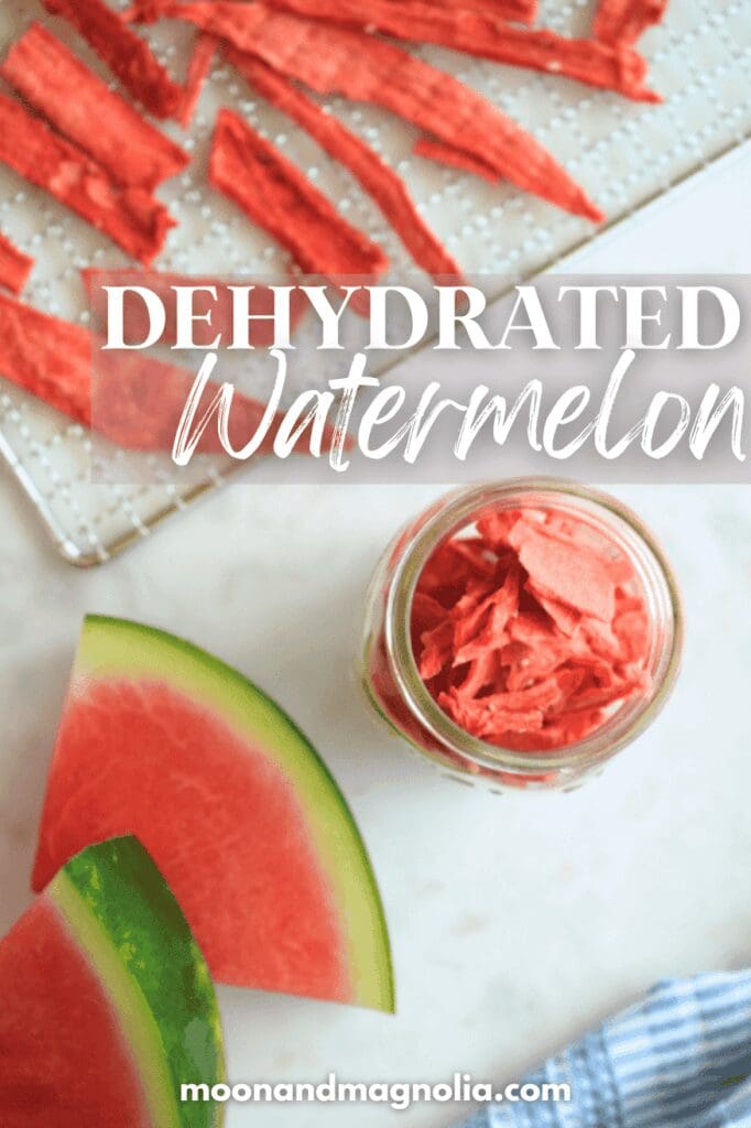 Watermelon jerky on dehydrator tray, dried watermelon in mason jar, and slices of fresh watermelon with text "Dehydrated Watermelon"