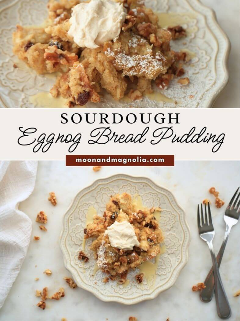 Close up of pudding and overhead of pudding with text overlay "sourdough eggnog bread pudding"