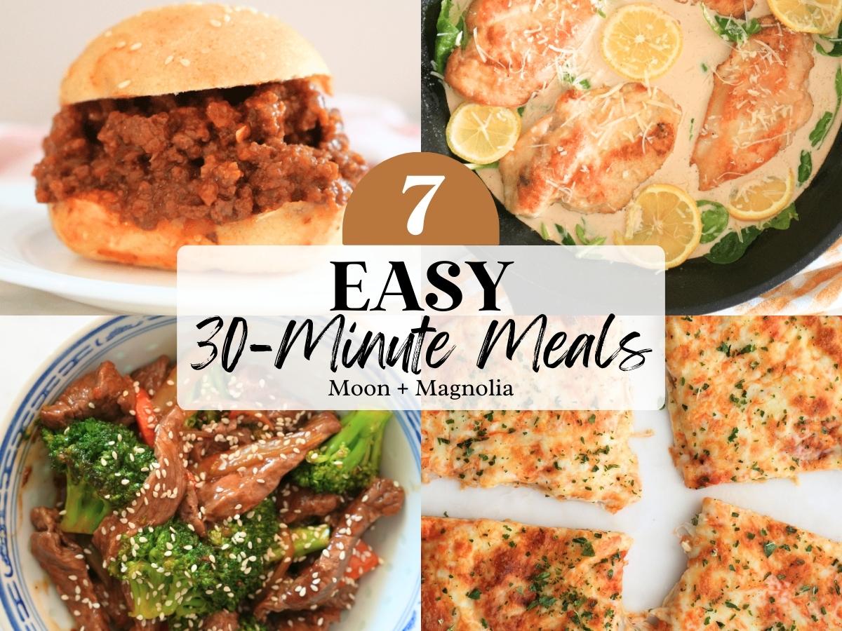 Four easy 30-minutes dinner recipes.