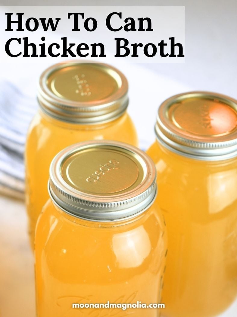 Jars of chicken broth with text overlay How To Can Chicken Broth