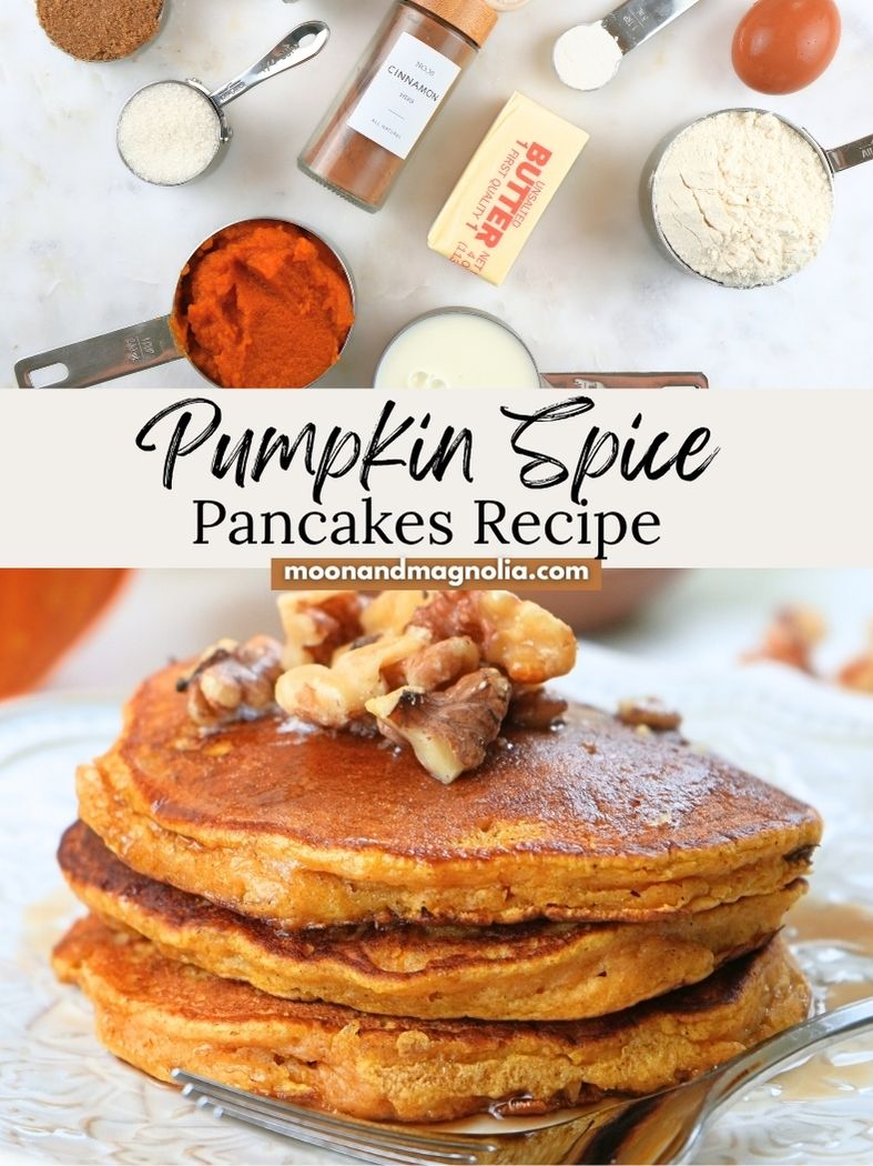 Ingredients on display and a stack of pancakes. Text overlay says, "Pumpkin Spice Pancakes Recipe"