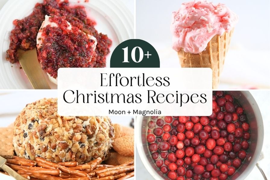 A collage of festive recipes. Text overlay says, "10+ Effortless Christmas Recipes"